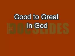 Good to Great in God’s Eyes(Part 3