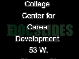 Gettysburg College  Center for Career Development  53 W. Stevens St.