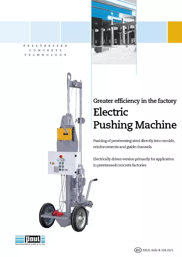 Greater efficiency in the factoryPushing MachinePushing of prestressin