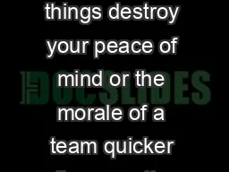 PULSE August  ew things destroy your peace of mind or the morale of a team quicker than