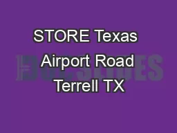 STORE Texas  Airport Road Terrell TX