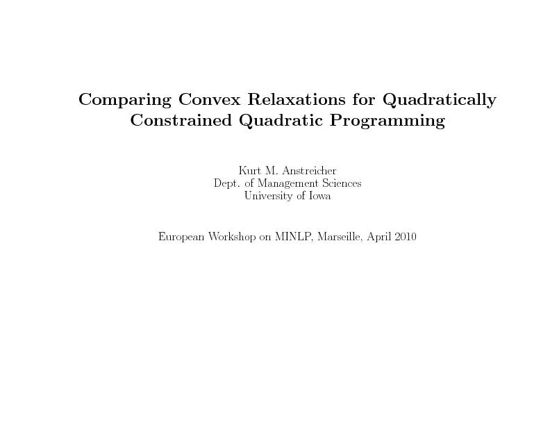 TheQCQPproblemConsideraquadraticallyconstrainedquadraticprogram:(QCQP)