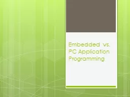 Embedded vs. PC Application Programming