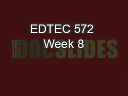 EDTEC 572 Week 8