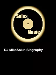 DJ MikeSolus Biography