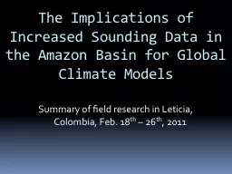 The Implications of Increased Sounding Data in the Amazon B