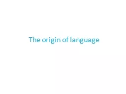 The origin of language