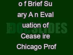 o f Brief Su ary A n Eval uation of Cease ire Chicago Prof