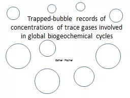 Trapped-bubble records of concentrations of trace gases inv