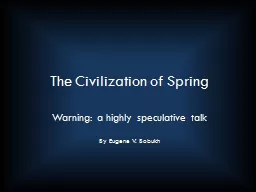 The Civilization of Spring