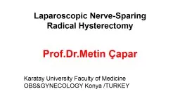 Laparoscopic Nerve-Sparing Radical Hysterectomy