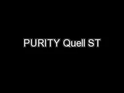 PURITY Quell ST