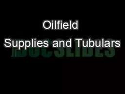 Oilfield Supplies and Tubulars