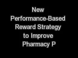 New Performance-Based Reward Strategy to Improve Pharmacy P