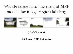 Weakly supervised learning of MRF models for image region l