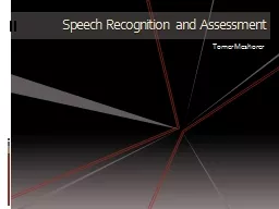 Speech Recognition and Assessment