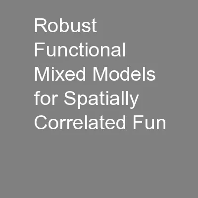 Robust Functional Mixed Models for Spatially Correlated Fun