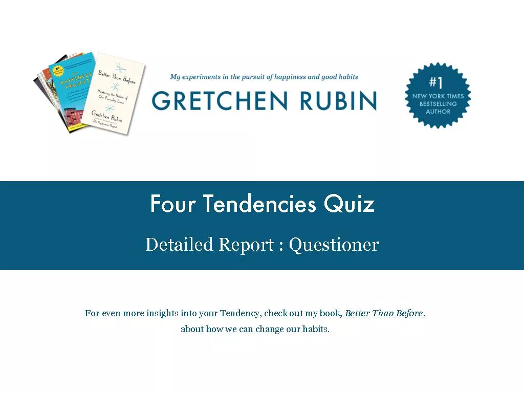 For more discussion of the Questioner Tendency, and the Four Tendencie