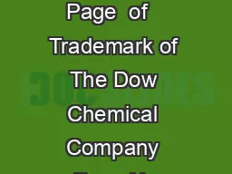 Tech Facts Page  of   Trademark of The Dow Chemical Company Form No