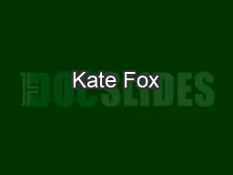 Kate Fox