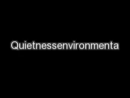 Quietnessenvironmenta