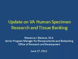 Update on VA Human Specimen Research and Tissue Banking