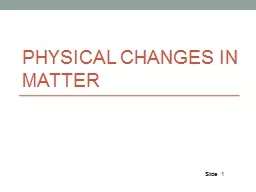 Physical Changes in Matter