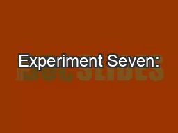 Experiment Seven: