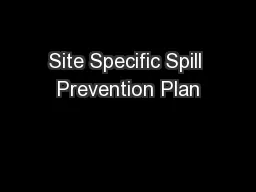 Site Specific Spill Prevention Plan