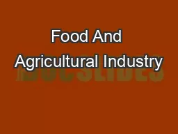 Food And Agricultural Industry