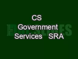 CS  Government Services + SRA