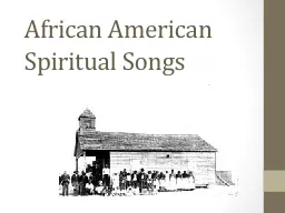 African American Spiritual Songs