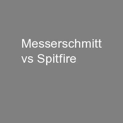 Messerschmitt vs Spitfire