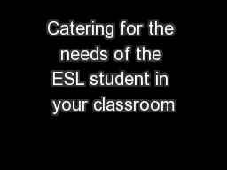 Catering for the needs of the ESL student in your classroom