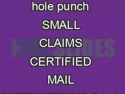 Page of  SC    cs duplexno hole punch SMALL CLAIMS CERTIFIED MAIL INSTRUCTIONS Admin