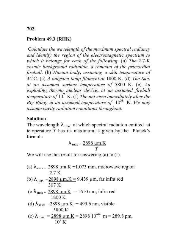 Problem 49.3 (RHK)     Calculate the wavelength of the maximum spectra