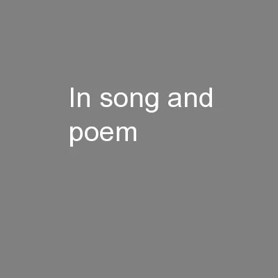 In song and poem