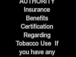 SOUTH CAROLINA PUBLIC EM PLOYEE BENEFIT AUTHORITY Insurance Benefits Certification Regarding