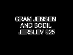 GRAM JENSEN AND BODIL JERSLEV 925