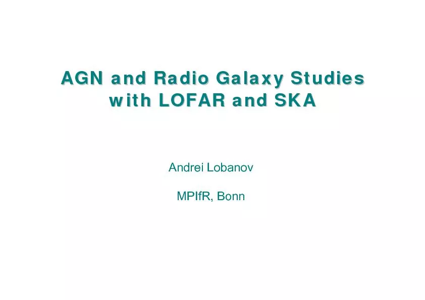 AGN and Radio Galaxy Studies AGN and Radio Galaxy Studies with LOFAR a