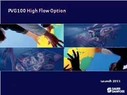 PVG100 High Flow Option