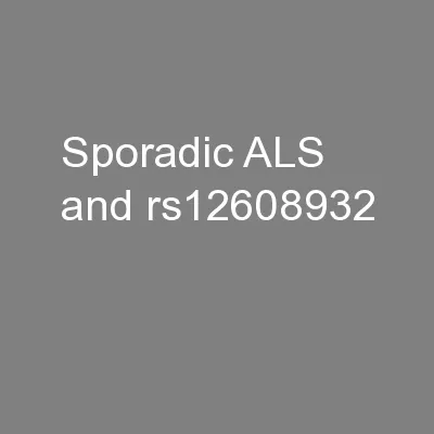 Sporadic ALS and rs12608932