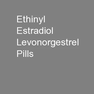 Ethinyl Estradiol Levonorgestrel Pills