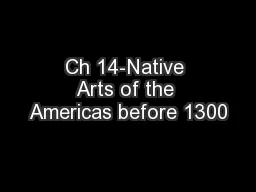 Ch 14-Native Arts of the Americas before 1300
