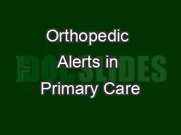 Orthopedic Alerts in Primary Care