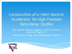 Construction of a 1 MeV Electron Accelerator for High Preci