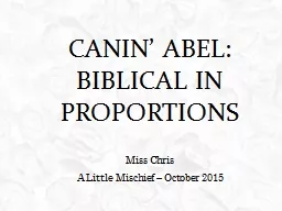 Canin’ abel: biblical in proportions
