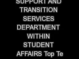 STUDENT SUPPORT AND TRANSITION SERVICES DEPARTMENT WITHIN STUDENT AFFAIRS Top Te
