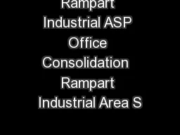 Rampart Industrial ASP Office Consolidation  Rampart Industrial Area S