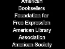 Sponsored by American Booksellers Association American Booksellers Foundation for Free Expression American Library Association American Society of Journalists and Authors Association of American Publ